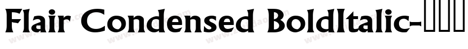 Flair Condensed BoldItalic字体转换